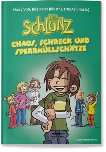 Chaos, Schreck und Sperrmüllschätze: Schlunz-Comic (Der Schlunz)